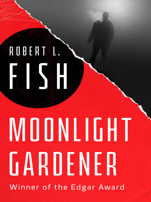Title details for Moonlight Gardener by Robert L. Fish - Available